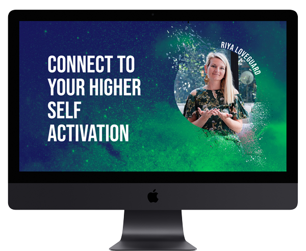 connect to your higher self activation with riya loveguard